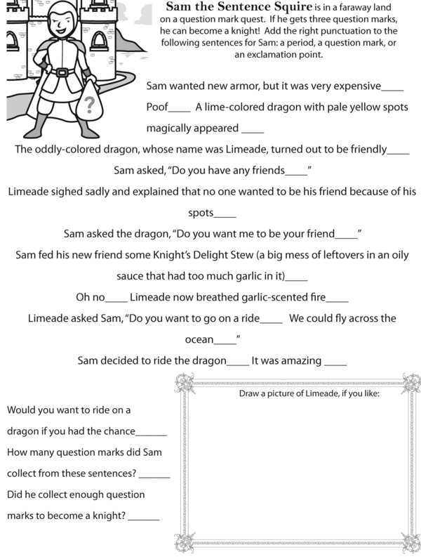 Help Sam the Squire Become a Knight By Adding Punctuation Marks to Each Sentence