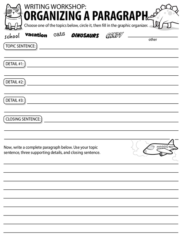 Writing Workshop: Organizing A Paragraph - Setting Up a Structured Paragraph